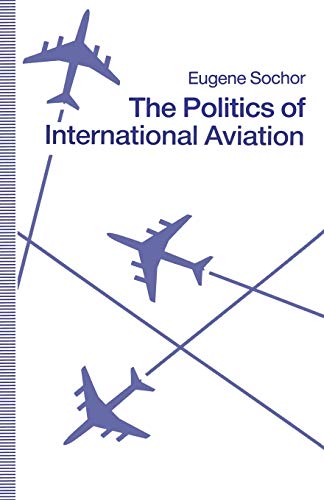 The Politics of International Aviation von MACMILLAN